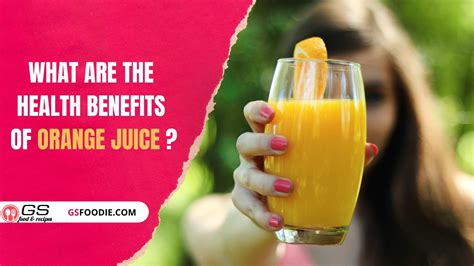 What Are The Health Benefits Of Orange Juice ? | Orange Juice Nutrition ...