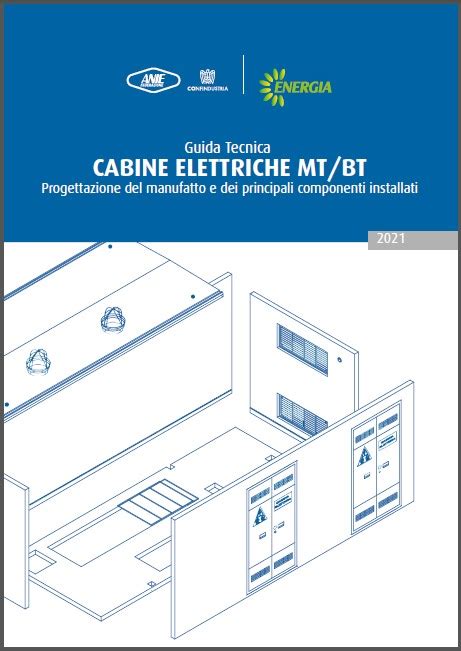 Guida Tecnica Sulle Cabine Elettriche Mt Bt A Cura Di Anie Energia