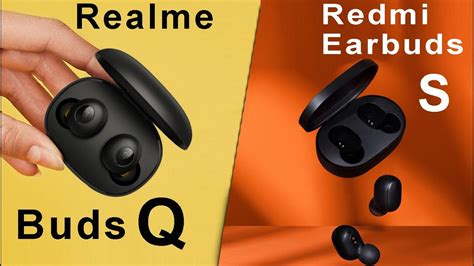 Realme Buds Q Vs Redmi Earbuds S Know Every Thing Which Tws Is Better