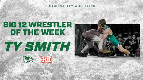 Ty Smith Earns Big 12 Wrestler Of The Week Uvu Review