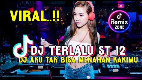 Dj Aku Tak Bisa Menahan Langkah Kakimu Viral Tiktok Terbaru Remix Full