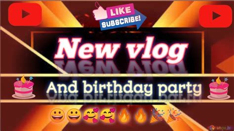 New Vlog🔥🔥🔥🔥 And My Birthday Party 🎉🎉🎉🎉🎉 Aaj Mera Birthday Hai Friends🎂