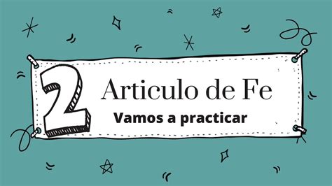 Memoriza Artículo de fe 2 ven sígueme primaria YouTube