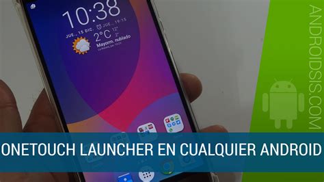 Cómo instalar Onetouch Launcher de Alcatel en cualquier Android