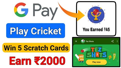 Googlepay Khelo Cricket Aur Jeeto Ka Scratch Card Play