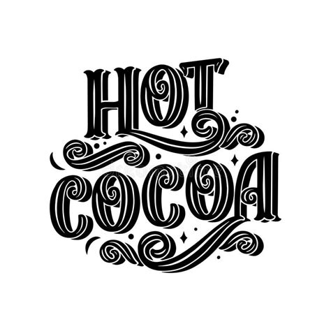 Hot Cocoa Hand Lettering Composition Hand Drawn Quote For Christmas Signs Cafe Bar And