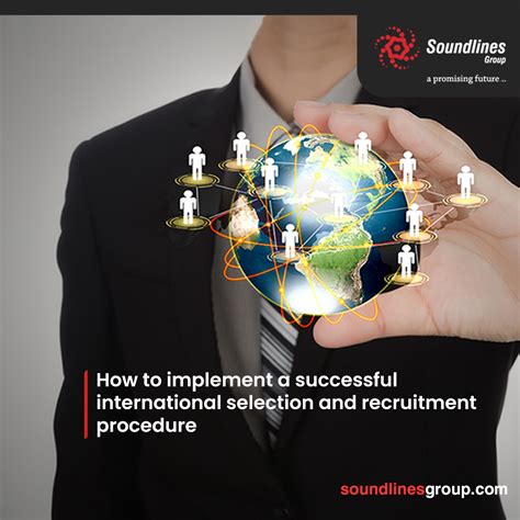 How To Implement A Successful International Selection And Recruitment