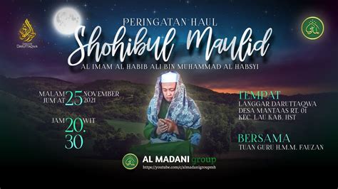 Live Peringatan Haul Shohibul Maulid Al Imam Al Habib Ali Bin Muhammad