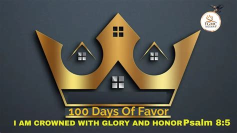 DAY 75 OF 100 DAYS OF FAVOUR I AM CROWNED WITH GLORY AND HONOR