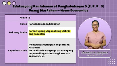 Epp 5 1st Quarter Paraan Upang Mapanatiling Malinis Ang Kasuotan