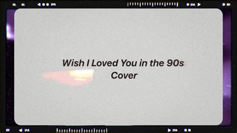 Wish I Loved You In The 90s Tate Mcrae Cover Youtube