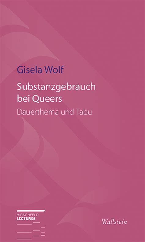 Substanzgebrauch Bei Queers Von Gisela Wolf Buch 978 3 8353