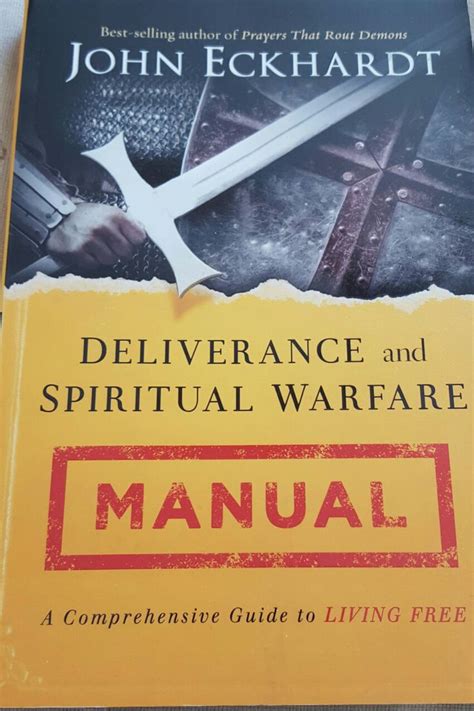 John Eckhardt Deliverance And Spiritual Warfare Manual In 2024