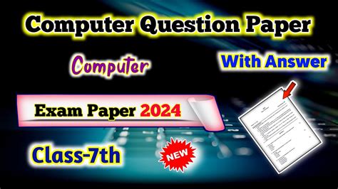 Class 7 Computer Exam Question Paper Solution 2024 7th Class