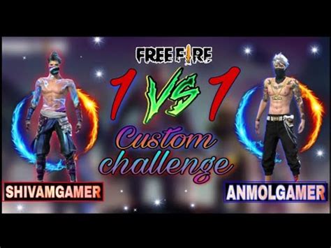 SHIVAMGAMER VS ANMOLGAMER Ll 1 VS 1 Custom Challenge Ll Op Gameplay