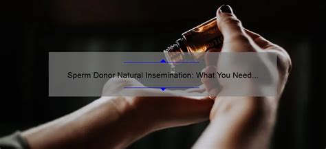 Sperm Donor Natural Insemination What You Need To Know Spermblog