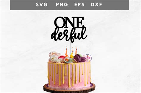 Onederful Cake Topper Graphic By Swiftyslice Creative Fabrica