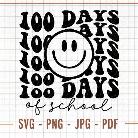 100 Days Of School Svg 100th Day Of School Svg 100th Day Etsy