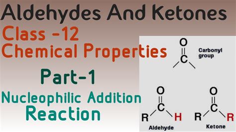 Class Part Chemical Properties Of Aldehydes And Ketones