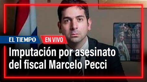 Fiscalía imputa cargos a narcos por crimen del fiscal Marcelo Pecci