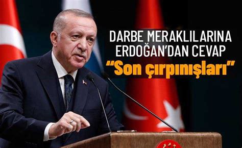 Cumhurbaşkanı Erdoğan Milletimiz Alkışlayanlarla Dik Duranları Unutmayacak