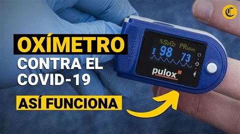 OXÍMETRO DE PULSO Cómo USARLO para CASOS de CORONAVIRUS YouTube