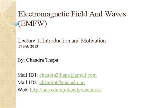 Electromagnetic Field And Waves Emfw Lecture Introduction