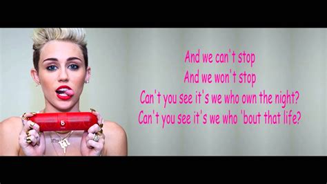 Miley Cyrus We Can T Stop Lyrics YouTube