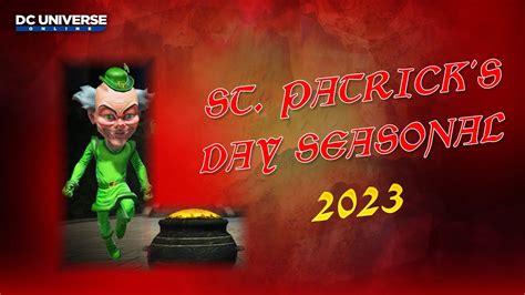 Dcuo St Patricks Day Seasonal 2023 Preview New Styles And Base Items