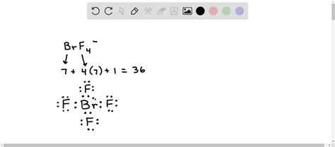 SOLVED Draw Lewis Structure For BrF4 B What Is The Electron Pair