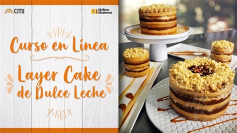 Curso En Línea Layer Cake De Dulce Leche Youtube