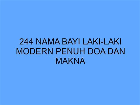 Nama Bayi Laki Laki Modern Penuh Doa Dan Makna