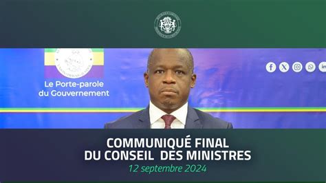 Communiqu Final Du Conseil Des Ministres Du Septembre Youtube