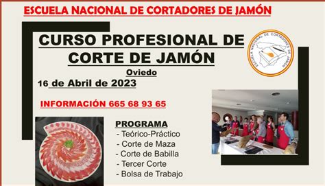 CURSO PROFESIONAL DE CORTE DE JAMON Escuela Nacional De Cortadores De