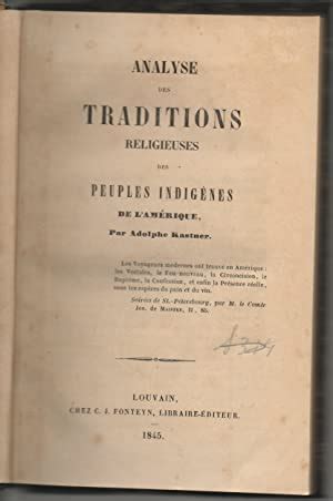 Analyse des traditions religieuses des peuples indigénes de l Amérique