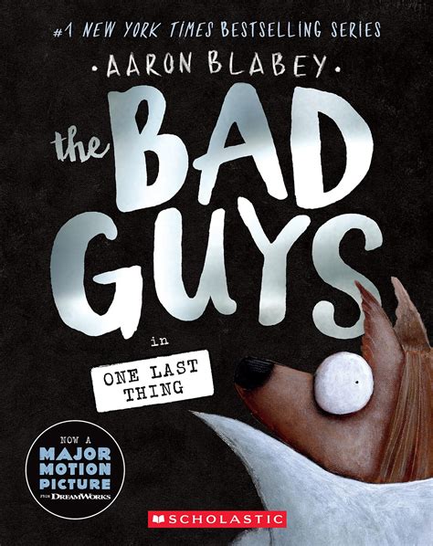 The Bad Guys in One Last Thing (the Bad Guys #20) : Blabey, Aaron