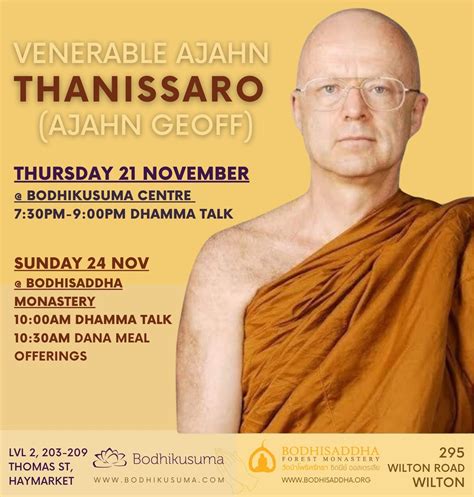 Dhamma Talk By Ajahn Thanissaro Ajahn Geoff Bodhikusuma Buddhist