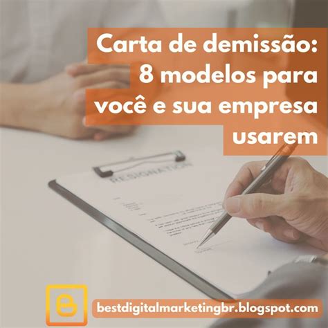 Carta De Demissão 8 Modelos Para Você E Sua Empresa Usarem Digital