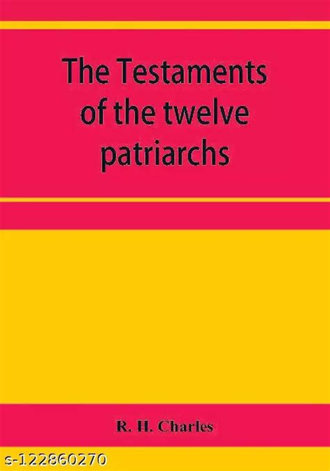 The Testaments of the twelve patriarchs