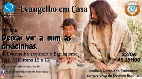 Evangelho Em Casa Tema Deixai Vir A Mim As Criancinhas Cap Tulo