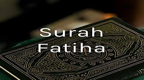 স র ফ ত হ Surah Al Fatiha With English Translation