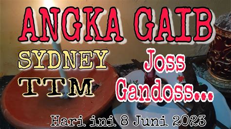 Angka Gaib Sydney Hari Ini 8 Juni 2023 Live YouTube