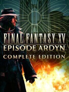 Buy Final Fantasy Xv Episode Ardyn Complete Edition Steam Cd Key K G