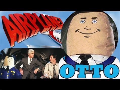 Airplane Movie Otto