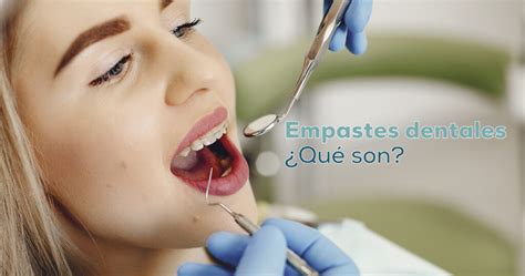 Qu Son Los Empastes Dentales Clinica Dental Salvador Garc A Blog