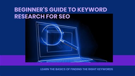 How To Do Keyword Research For Seo A Beginners Guide