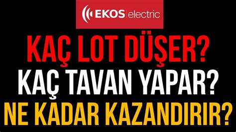 EKOS EKOS TEKNOLOJİ HALKA ARZ KAÇ LOT DÜŞER KAÇ TAVAN YAPAR NE KADAR