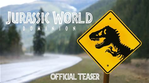 Jurassic World Dominion Official Teaser Youtube