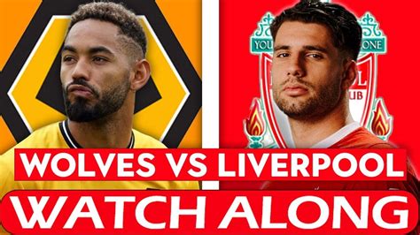 Wolves 1 3 Liverpool Premier League Watch Along Deludedgooner Youtube