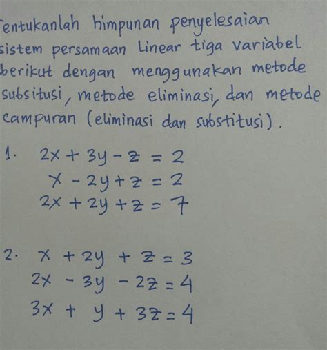 Solved Entukanlan Himpunan Penyelesaian Sistem Persamaan Linear Tiga